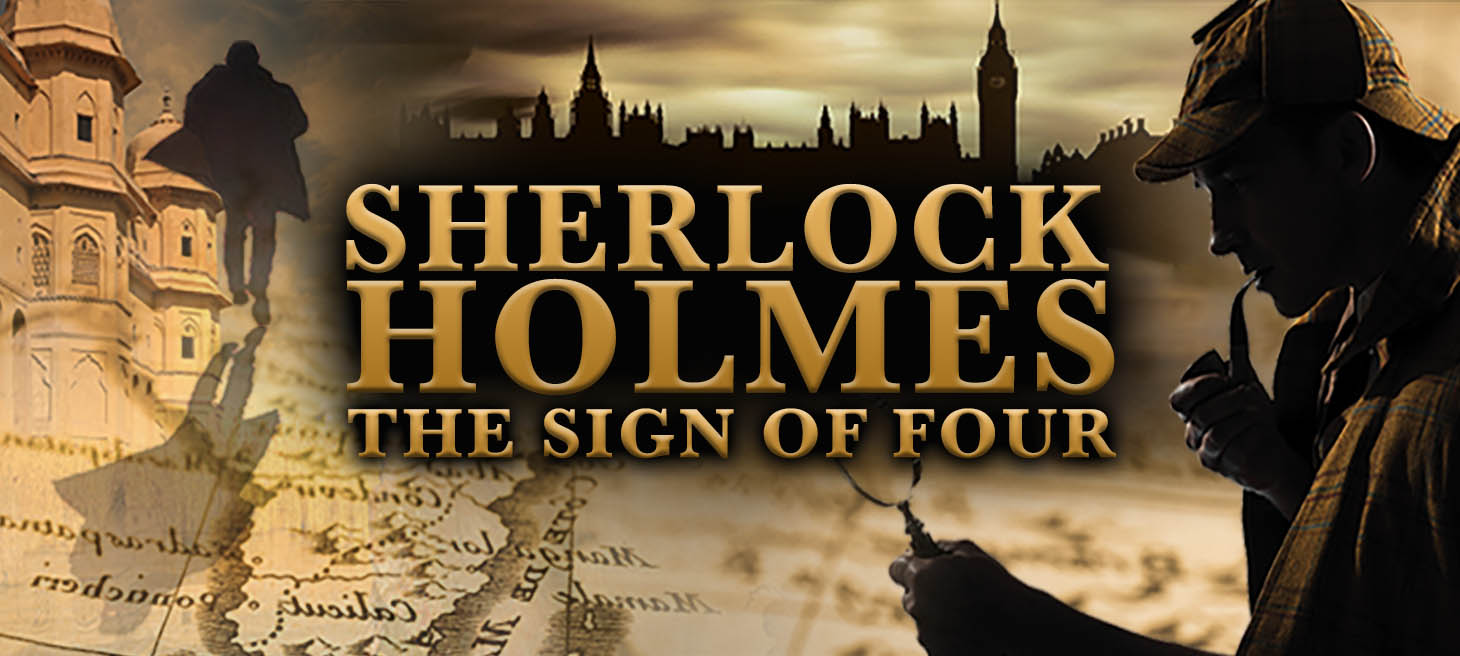 Sherlock Holmes: The Sign of Four