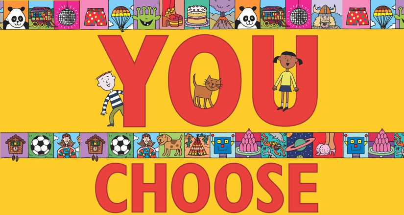 You Choose